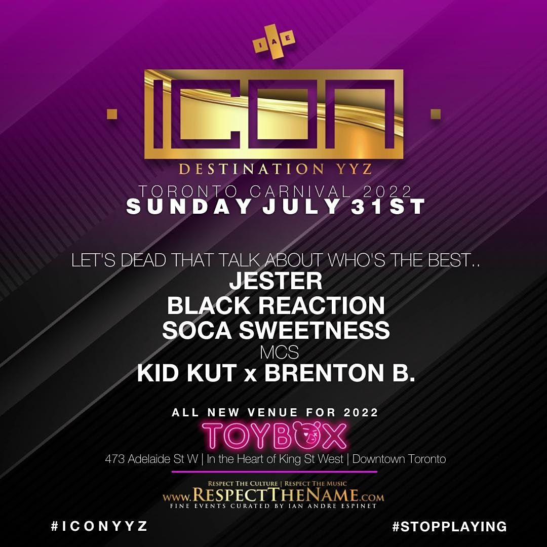 ICON CARNIVAL 2020 | #Caribana Sunday July 31st 2022, Toybox, Toronto ...