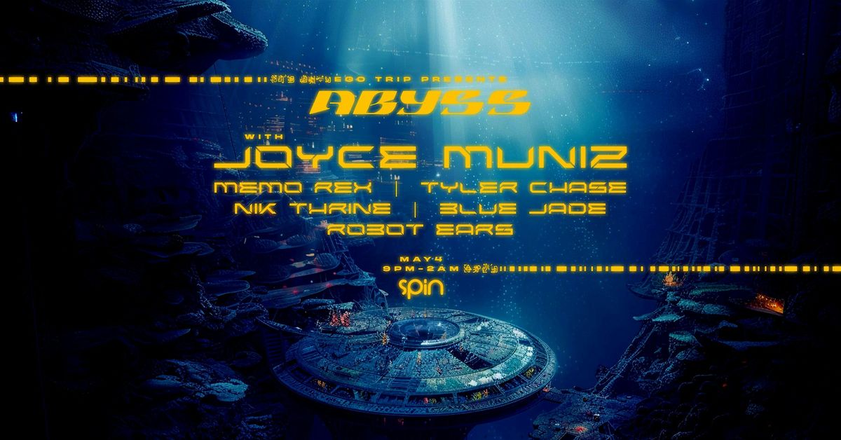 Ego Trip Presents: Abyss feat. Joyce Muniz