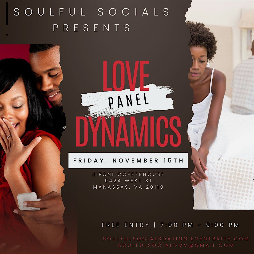 Soulful Socials Presents: Love Dynamics Panel