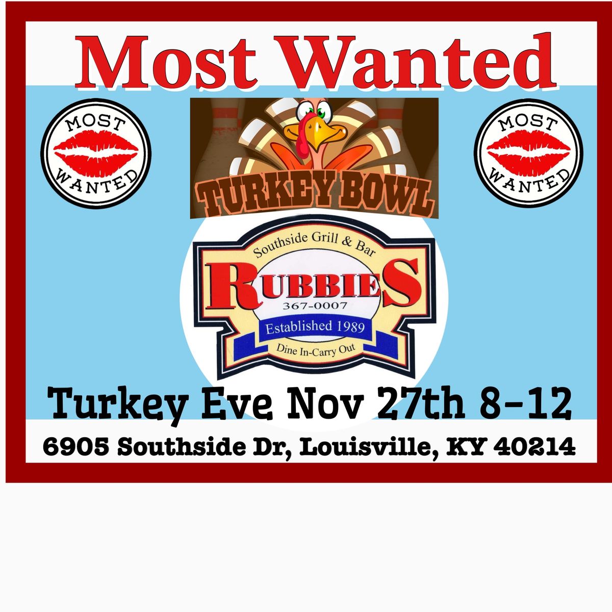 Most Wanted @ Rubbies Turkey Bowl