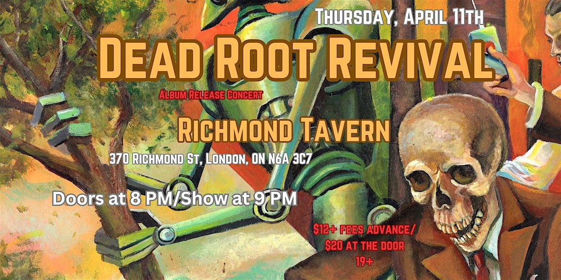 Dead Root Revival - London Album Release Concert