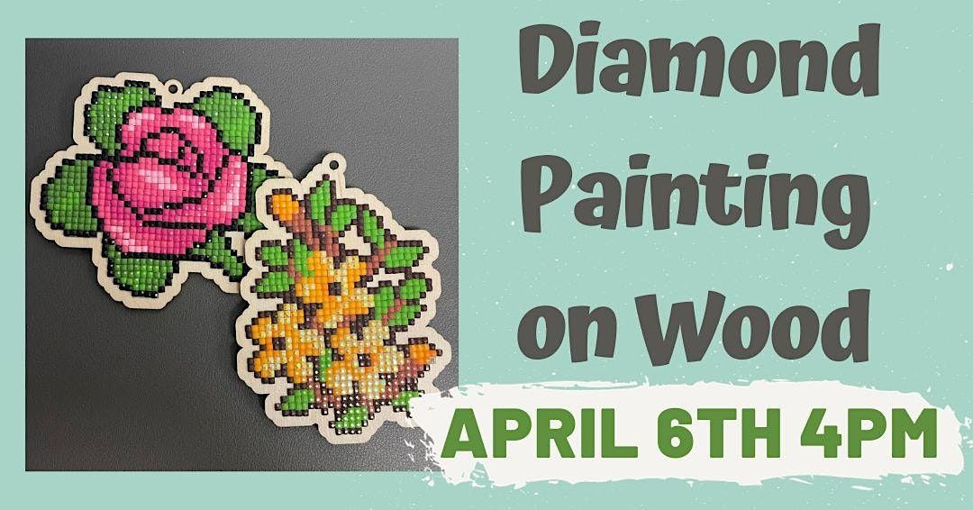 Diamond Painting on Wood (Adult Program)