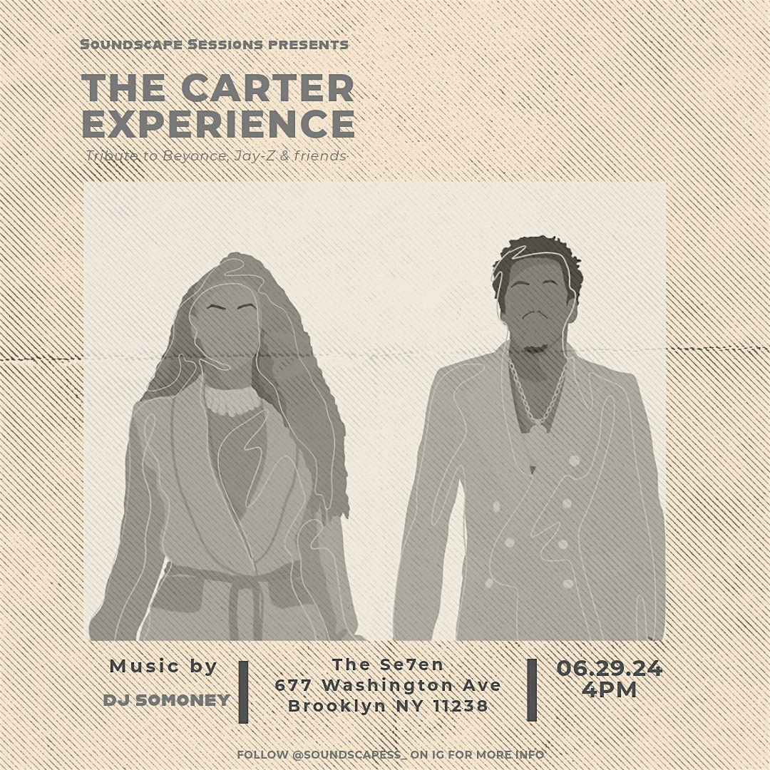 Soundscapes Presents: The Carter Experience - A Tribute to Beyonce & Jay-Z