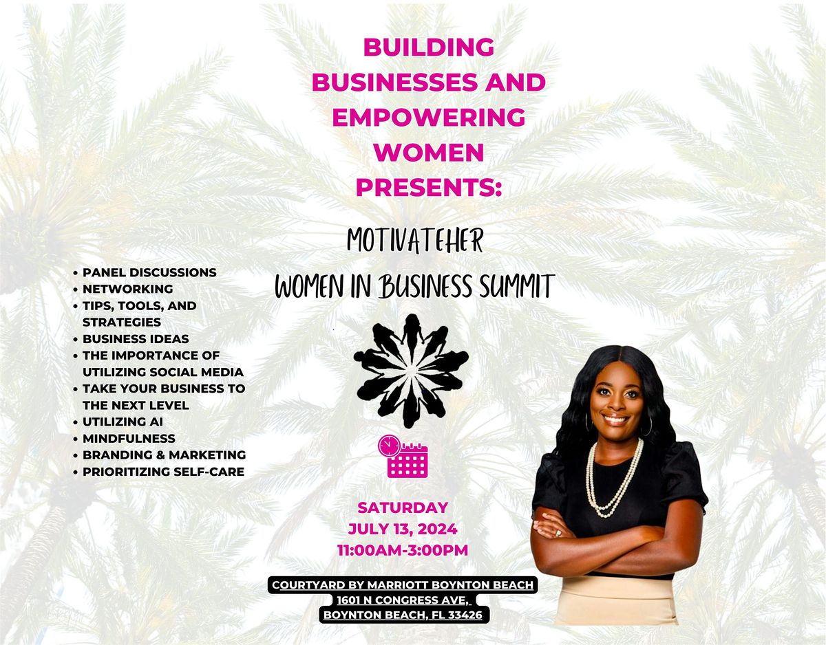 BBAEW Presents: MotivateHer Women In Business Summit