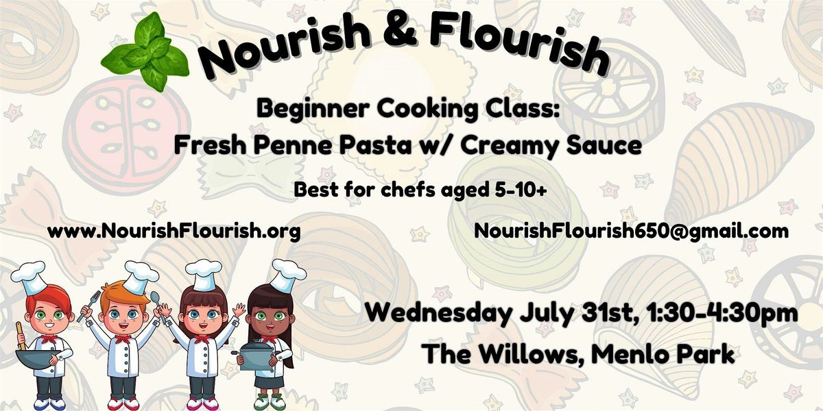 Nourish & Flourish Summer Series Beginner Class: Creamy Spinach Penne Pasta