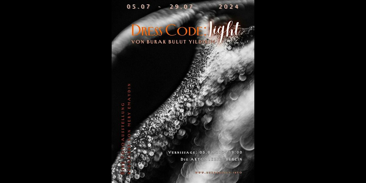 Dress Code: Light! Ausstellung von Aktfotografie - Photography Exhibition