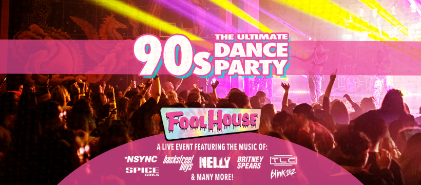 Fool House The Ultimate 90s Dance Party At Jw Marriott International