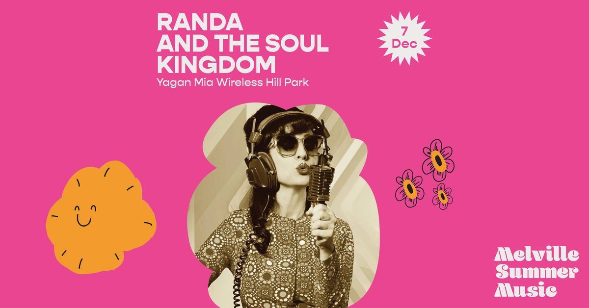 Melville Summer Music | Randa And The Soul Kingdom