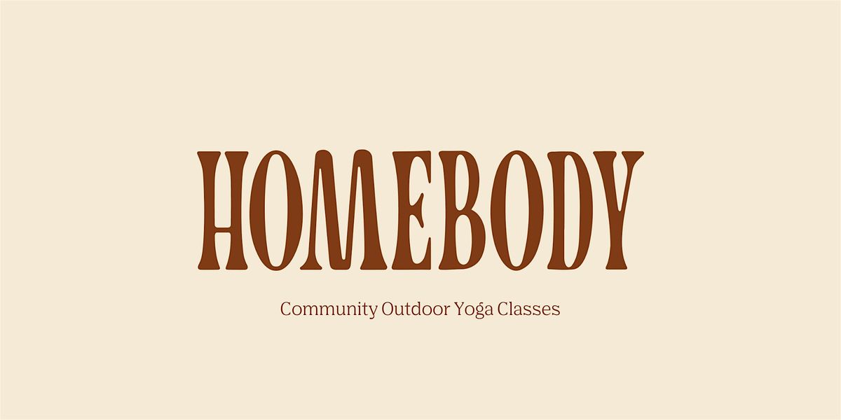 Homebody Community Outdoor Yoga Classes
