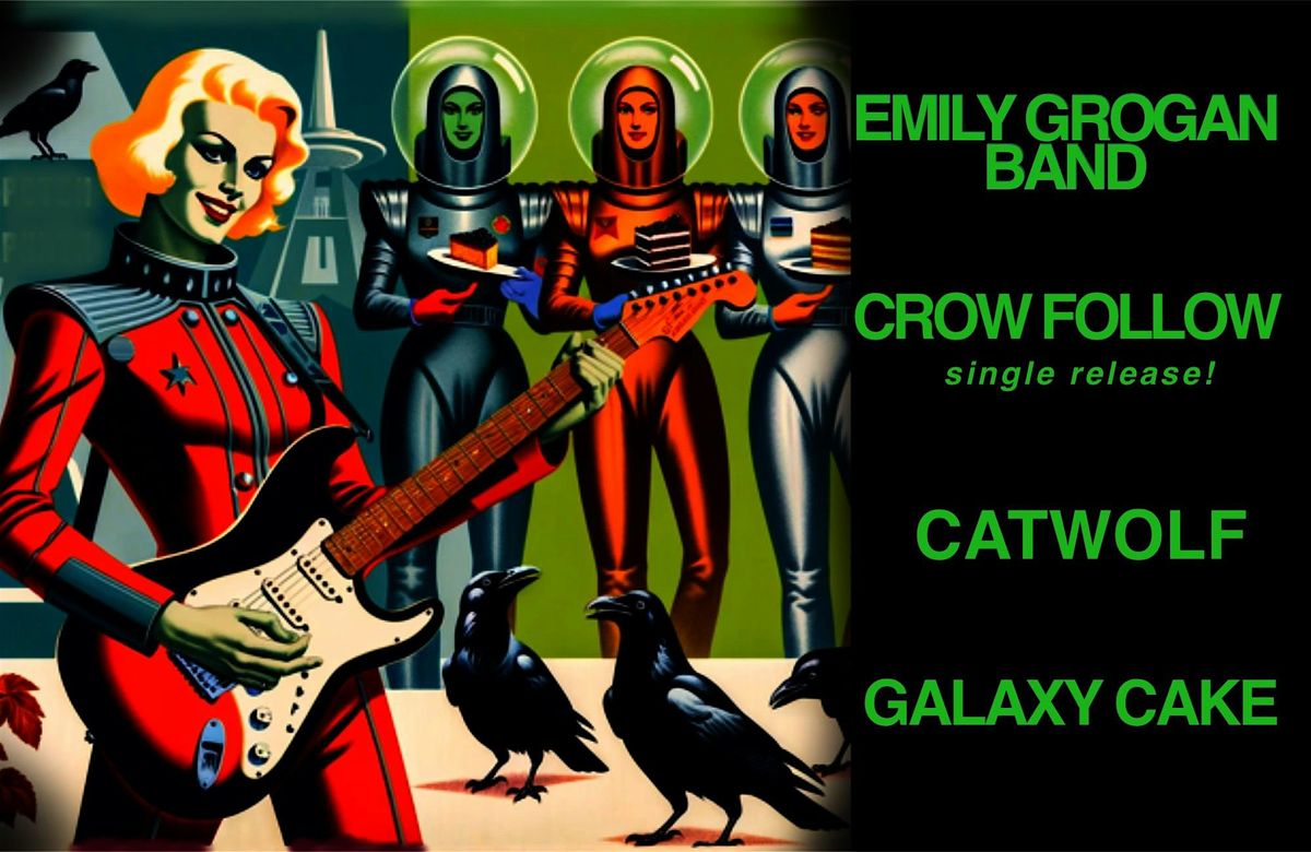 Galaxy Cake\/CATWOLF\/Crow Follow\/Emily Grogan