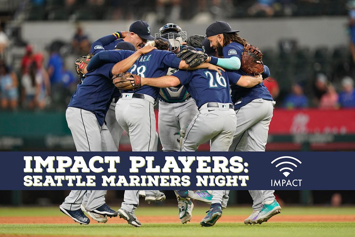 IMPACT: Seattle Mariners Night