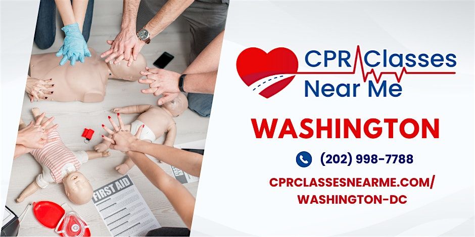 AHA BLS CPR & FIRST AID Class in Washingto - CPR Classes Near Me Washington