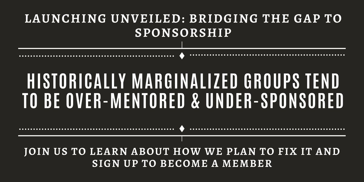 Unveiled: Bridging the Gap to Sponsorship - Launch Info Session, The ...