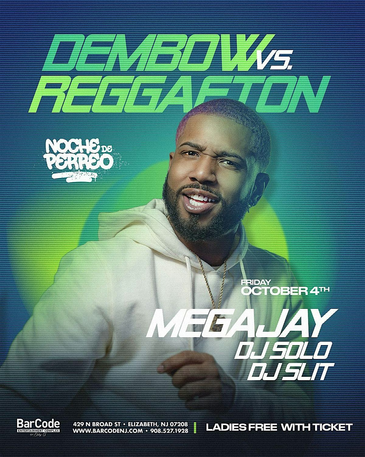 Noche De Perreo: Dembow vs. Reggaeton with DJ Mega Jay