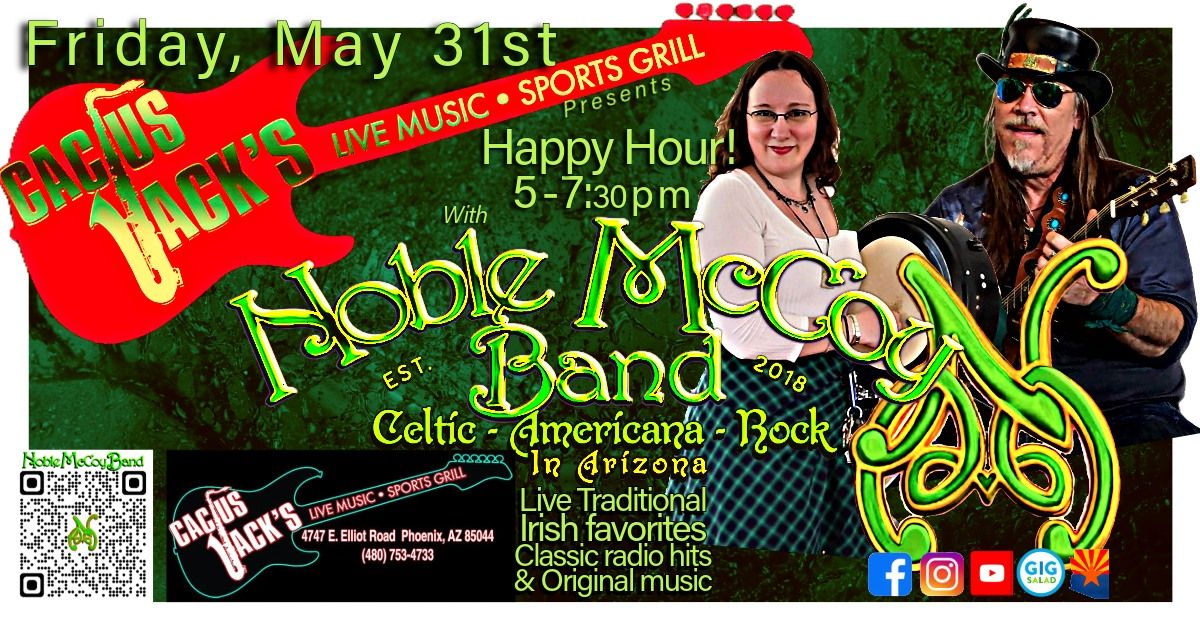 Noble McCoy at Cactus Jack's on May, 31st!