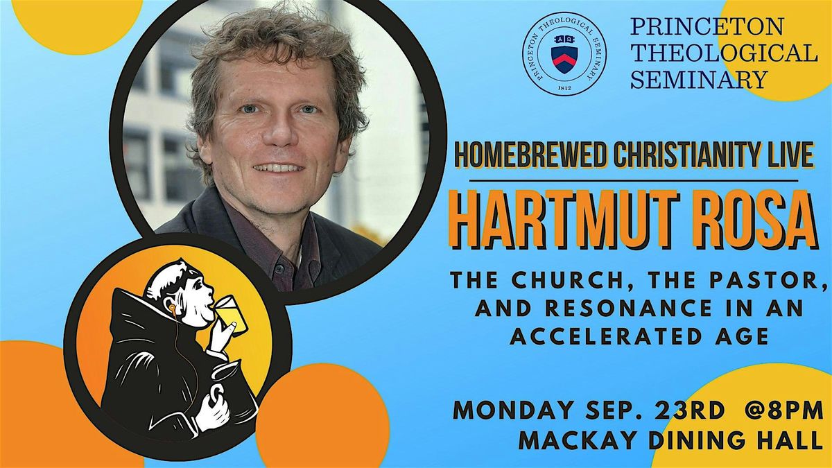 Homebrewed Christianity LIVE with Hartmut Rosa