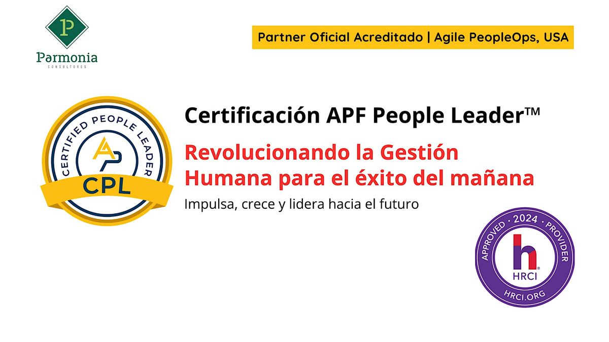 Certificaci\u00f3n APF Certified People  Leader\u2122  | Jun 24-25, 2024