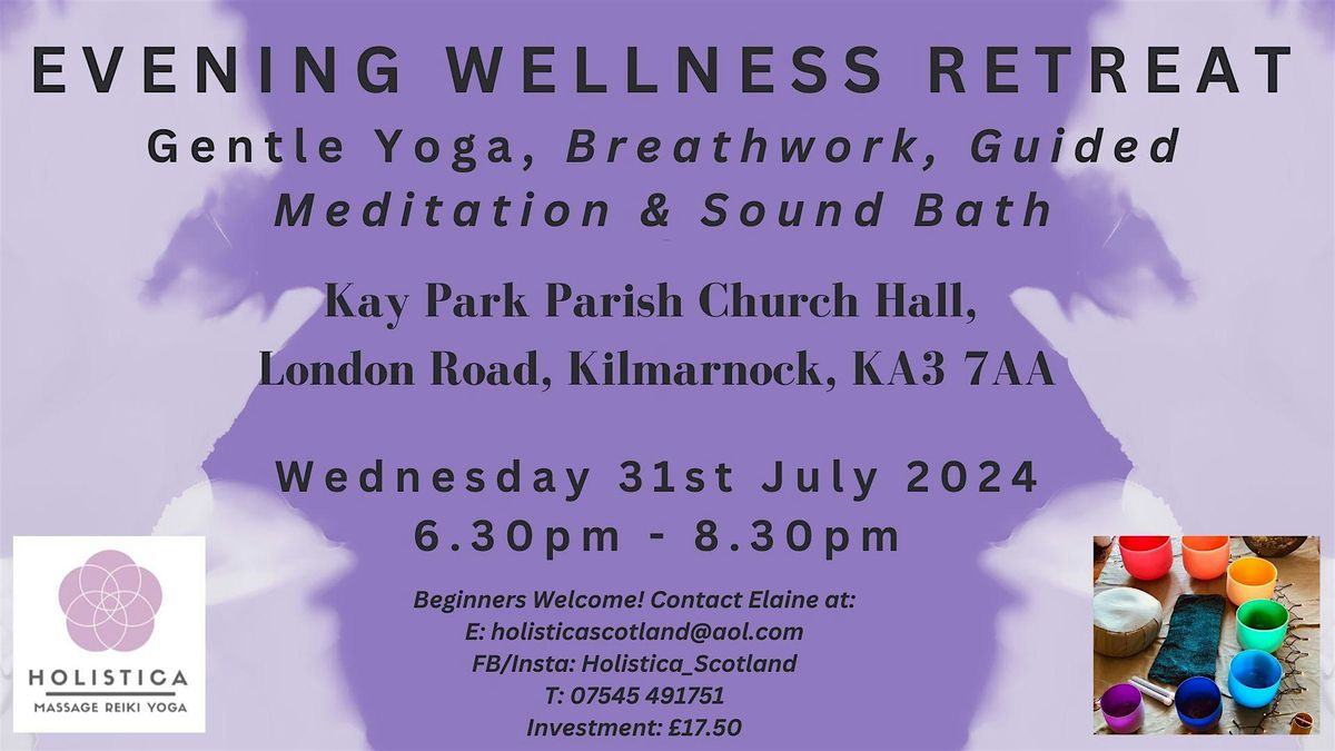 Evening Wellness Retreat - Yoga, Meditation, Breath Work and Sound Bath