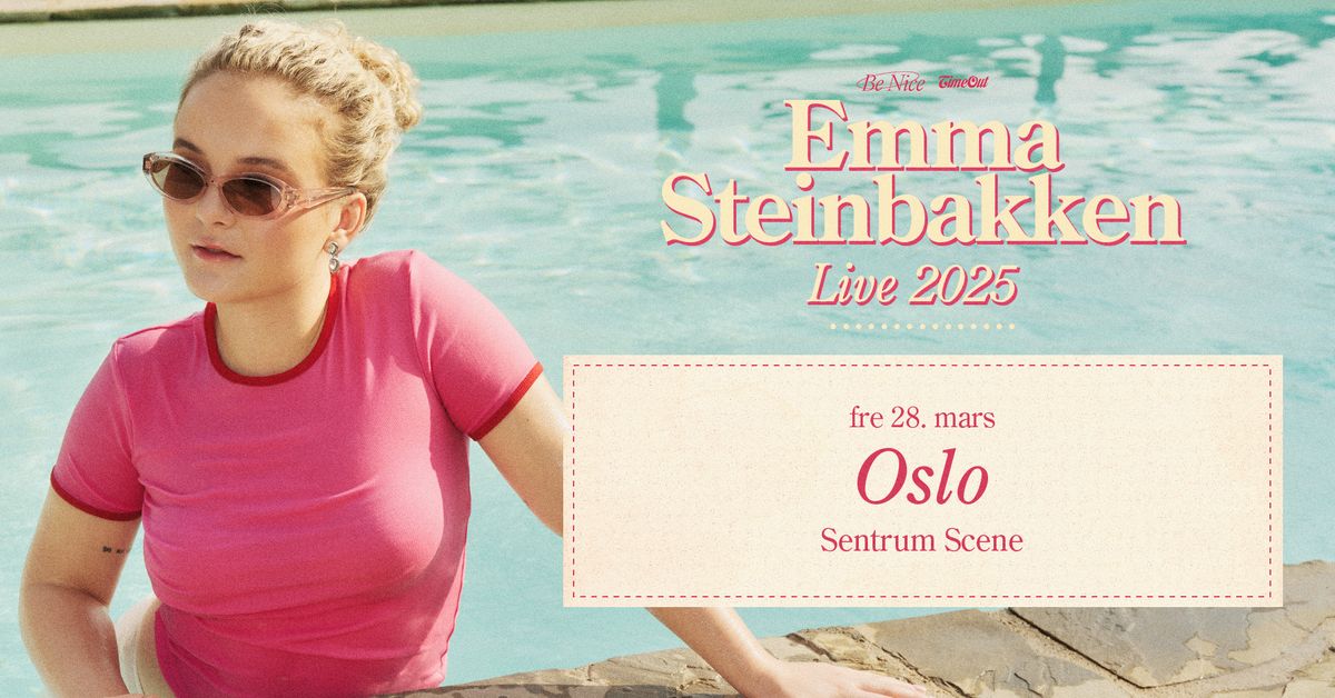 Emma Steinbakken \/\/ Sentrum Scene \/\/ Pres. av TimeOut