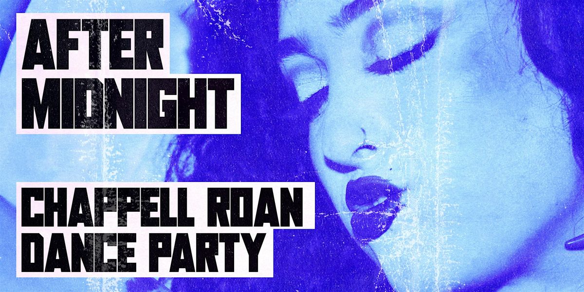 After Midnight: Chappell Roan Dance Party [Austin]