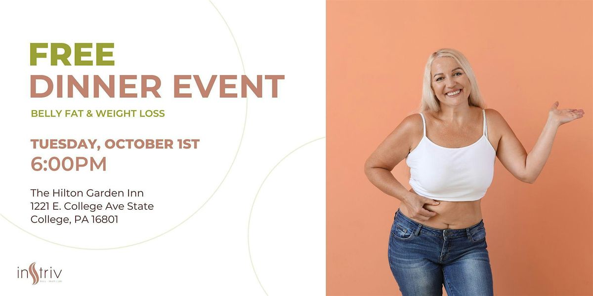 FREE Dinner Event: Your Solution to Effective, Natural Weight Loss!