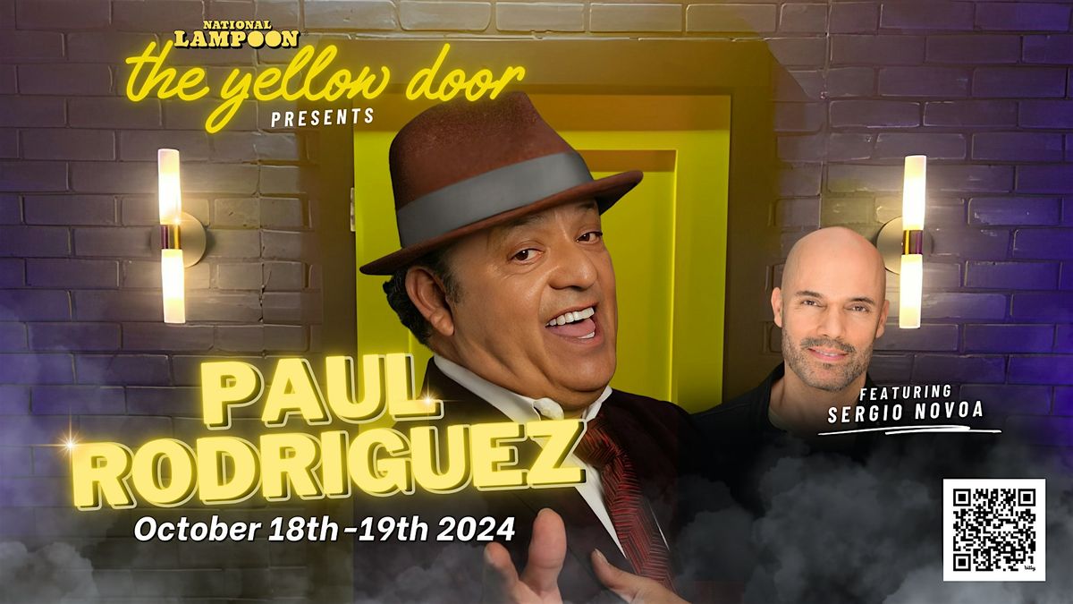 Paul Rodriguez at National Lampoon: The Yellow Door