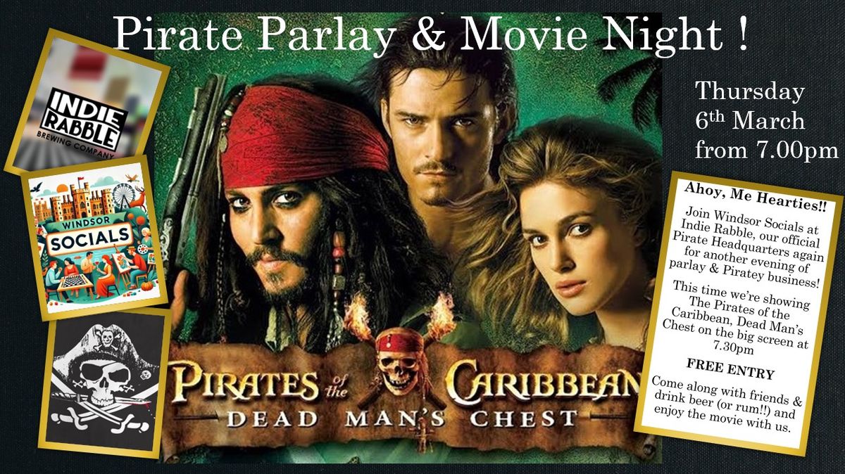 Pirate Parlay & Movie Night Part 2 at Indie Rabble