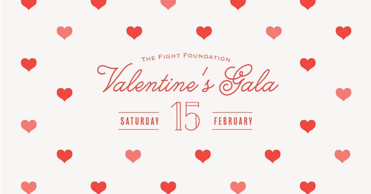 The Fight Foundation Valentine's Gala 2025