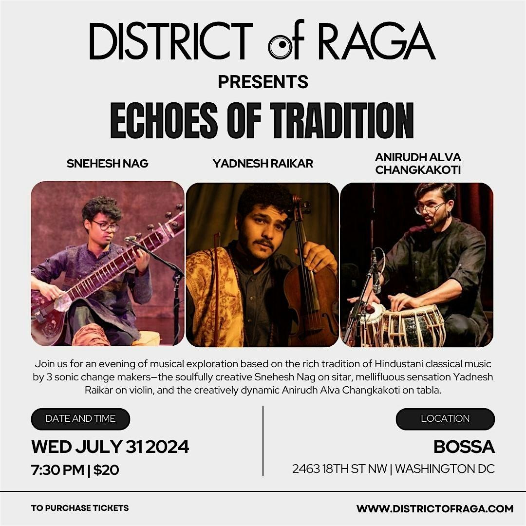 District of Raga Presents Echoes of Tradition