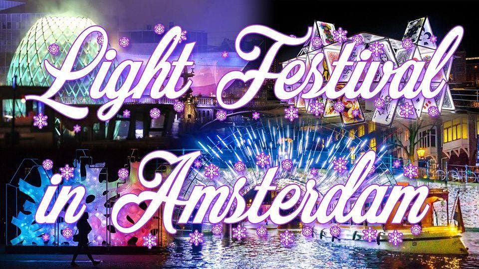 Amsterdam & Light Festival - 4-5 d\u00e9cembre