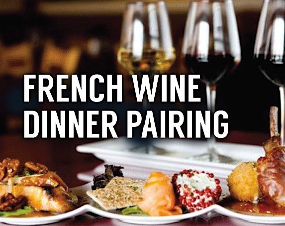 Celebrate France: Happy Bastille Day VIP Wine Pairing Dinner