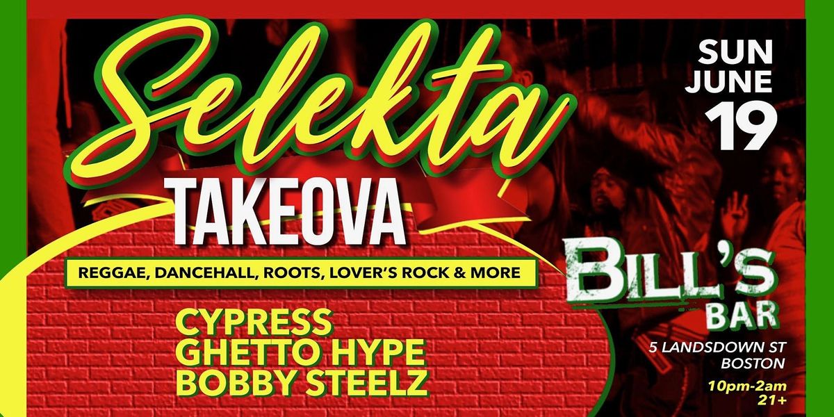 Selecta Takeova at Bills Bar, Bill's Bar & Lounge, Boston, 19 June to ...