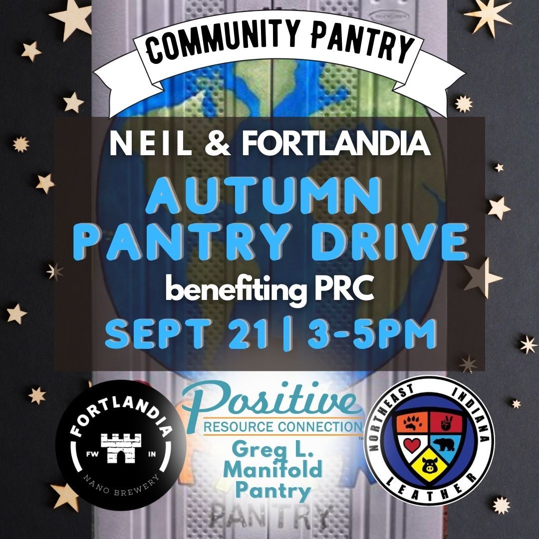 NEIL & Fortlandia - Autumn Pantry Drive