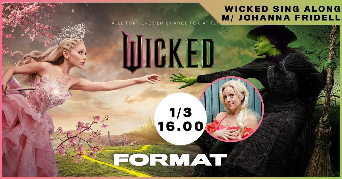 Wicked SING ALONG med Johanna Fridell \ud83d\udc9a\ud83c\udfb6