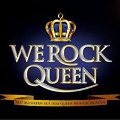 WE ROCK QUEEN