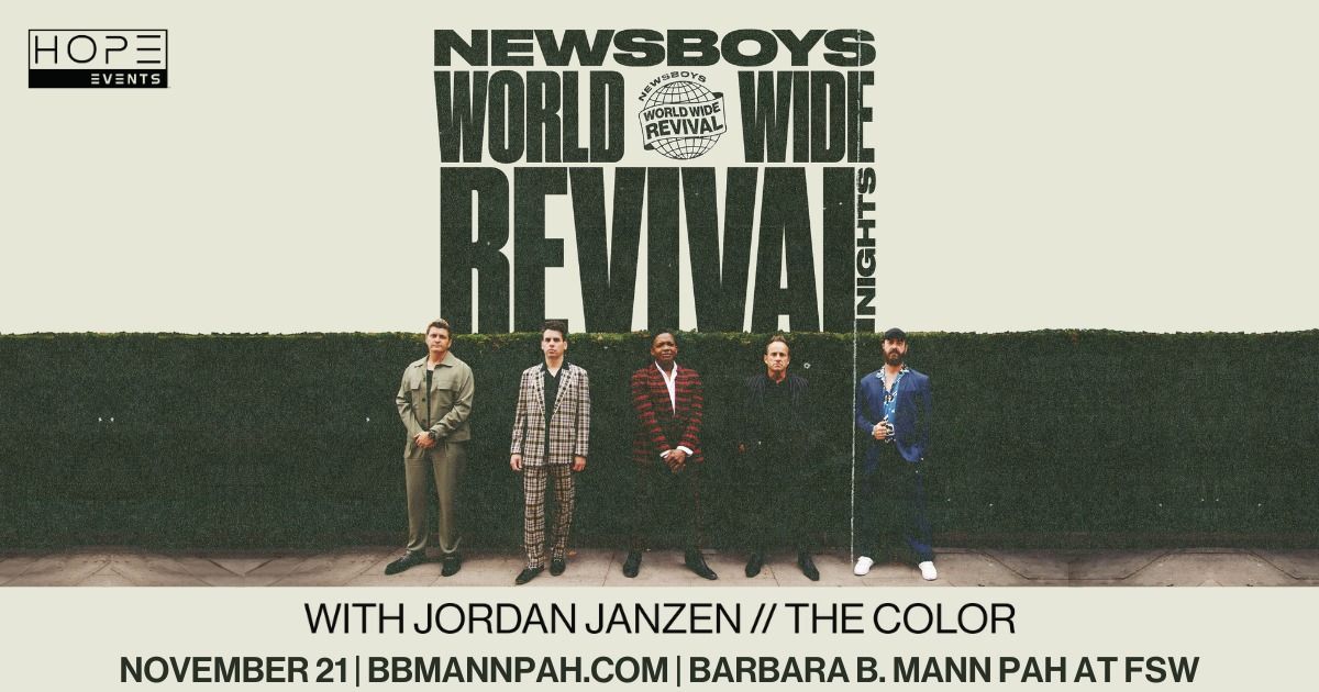 NEWSBOYS: WORLD WIDE REVIVAL NIGHTS with JORDAN JANZEN \/\/ THE COLOR