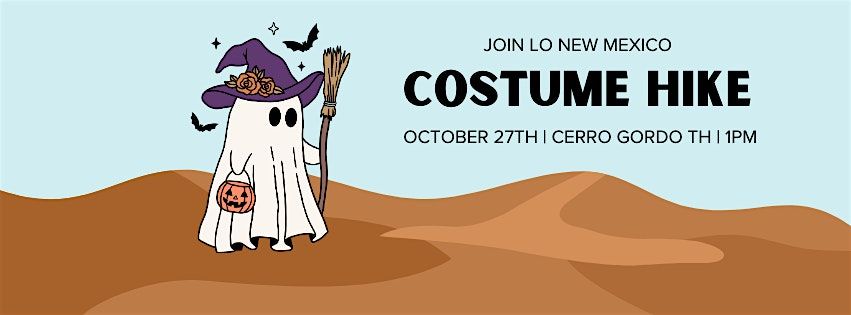 LO New Mexico | Costume Hike