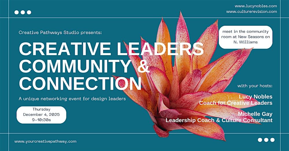 Creative Leaders Community & Connection