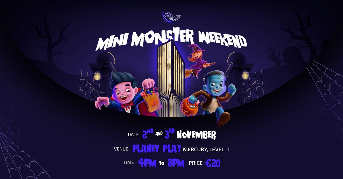 Planet Play Mini Monster Weekend