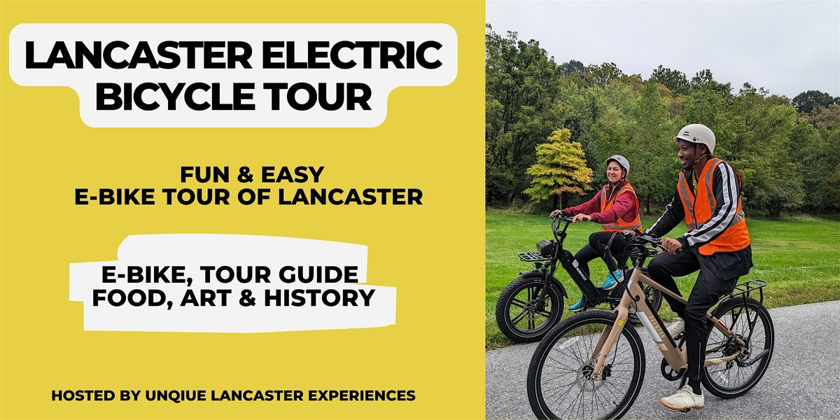 Lancaster E-Bike Tour