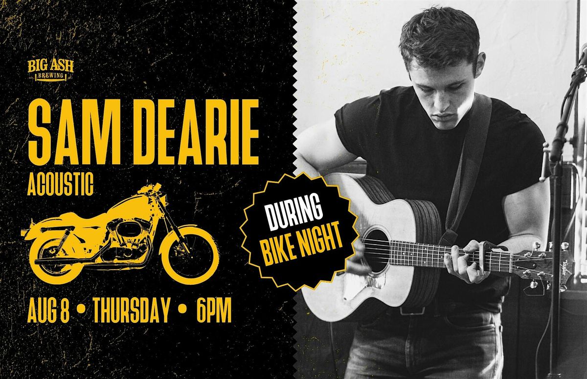 Acoustic tunes with Sam Dearie at Big Ash Brewing!
