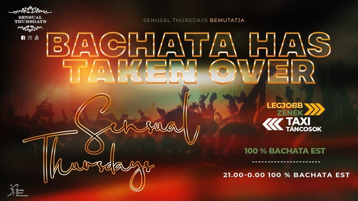 Sensual Thursdays  \/\/ Bachata Has Taken Over \/\/ 100 % Bachata  Night