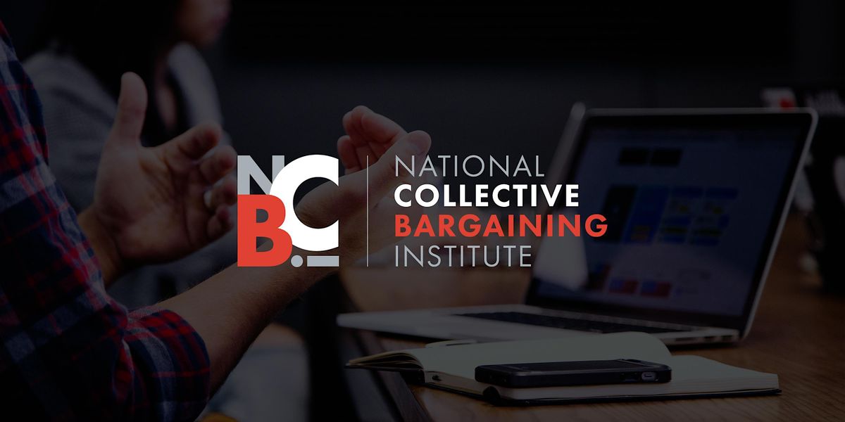National Collective Bargaining Institute: Grievances and Arbitrations Certificate