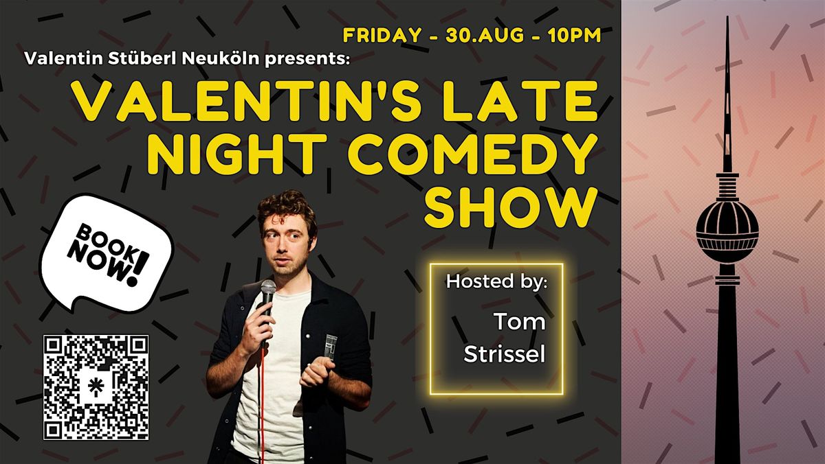 Valentin's Late Night Comedy Show