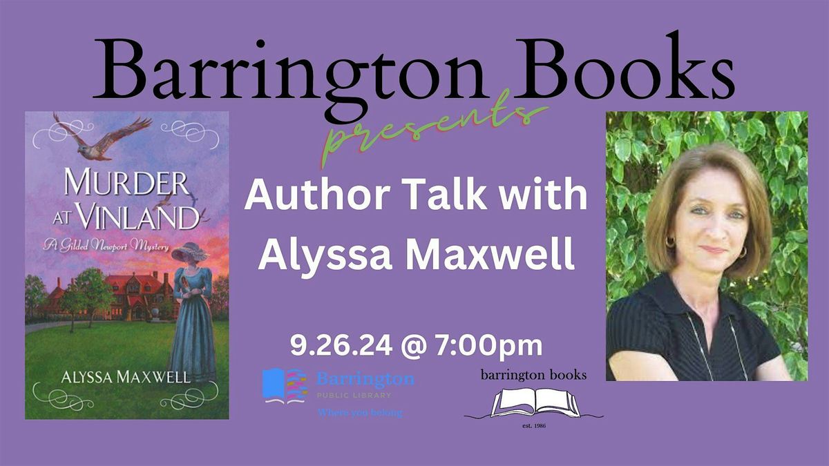 Author Talk with Alyssa Maxwell