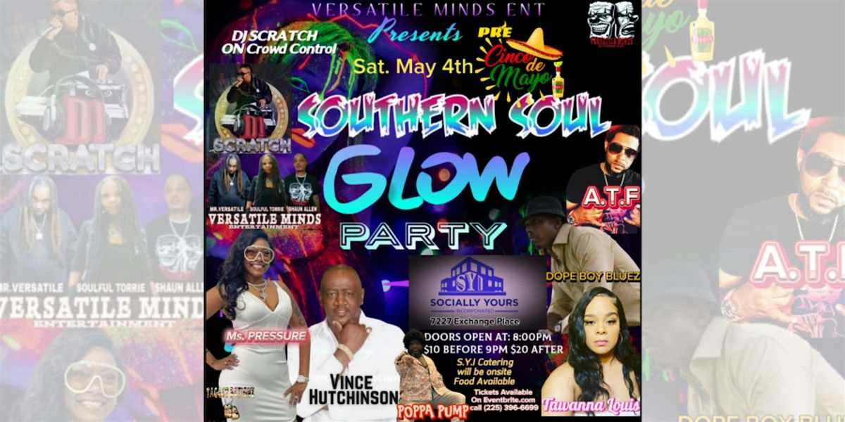 Southern Soul Glow Party