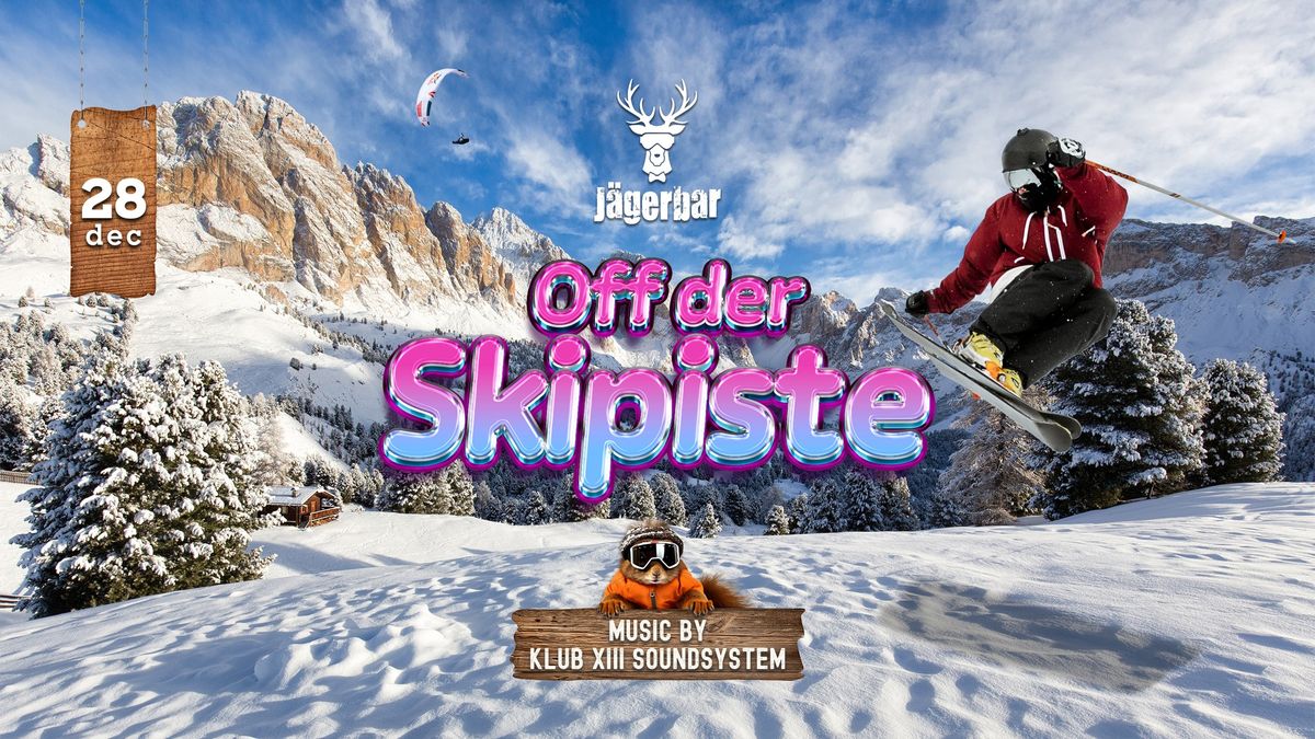 Off der Skipiste mit Klub XIII Soundsystem