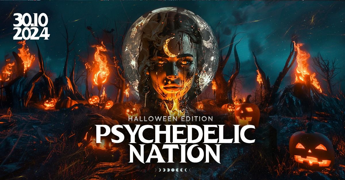 Psychedelic Nation - Halloween Edition