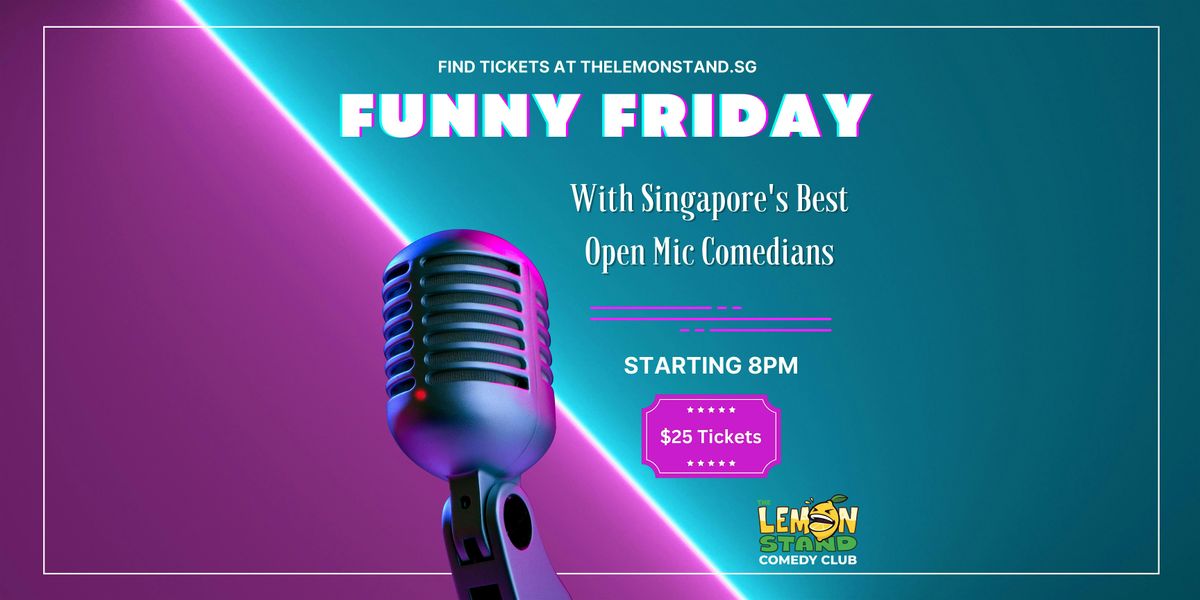 Funny Friday @ The Lemon Stand Comedy Club