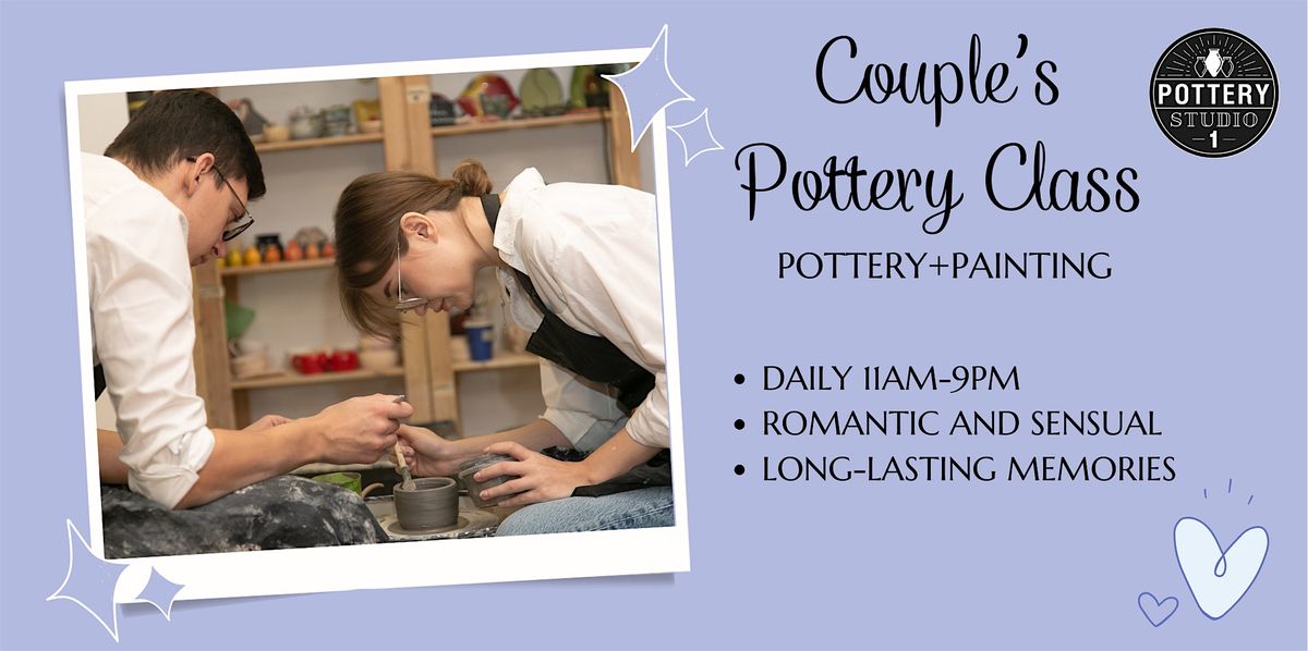 Love and Clay: Couple's Pottery Class PLUS